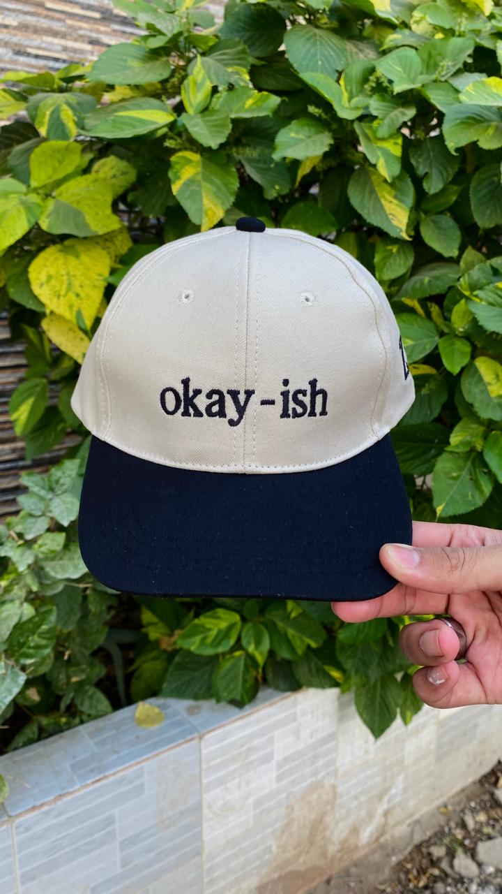 Okay-ish Embroidery Cap